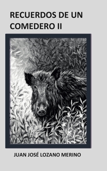 Hardcover Recuerdos de Un Comedero II [Spanish] Book