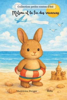 Paperback Mitsou et la fin des vacances [French] Book