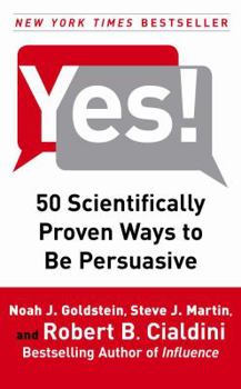 Hardcover Yes!: 50 Scientifically Proven Ways to Be Persuasive Book