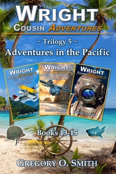 Paperback Wright Cousin Adventures Trilogy 5: Adventures in the Pacific Book