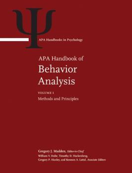 Hardcover APA Handbook of Behavior Analysis: Volume 1: Methods and Principles Volume 2: Translating Principles Into Practice Book