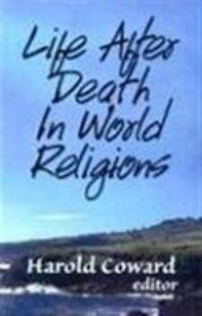 Paperback Life After Death in World Religions Book