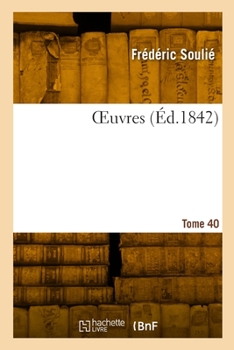 Paperback Oeuvres. Tome 40 [French] Book