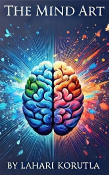 Paperback The Mind Art: Unlocking The Power Within Book
