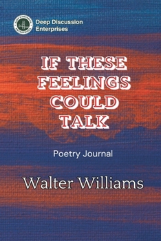 Paperback If These Feelings Could Talk Book