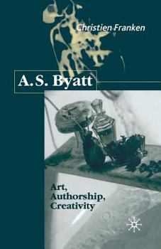 A. S. Byatt: Art, Authorship, Creativity