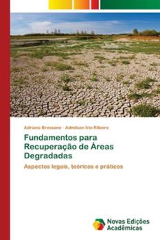 Paperback Fundamentos para Recuperação de Áreas Degradadas [Portuguese] Book