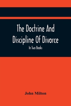 The Doctrine and Discipline of Divorce