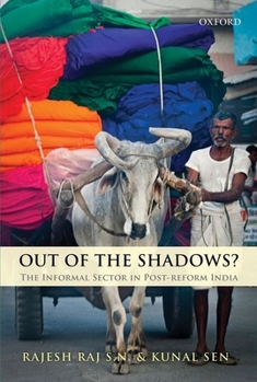 Hardcover Out of the Shadows?: The Informal Sector in Post-Reform India Book