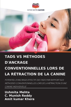 Tads Vs Méthodes d'Ancrage Conventionnelles Lors de la Rétraction de la Canine (French Edition)