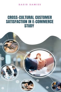 Paperback Cross-Cultural Customer Satisfaction in E-commerce Study Book