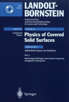 Hardcover Measuring Techniques and Surface Properties Changed by Adsorption Book
