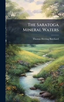 Hardcover The Saratoga Mineral Waters Book