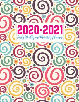 Paperback 2020-2021 Daily Weekly and Monthly Planner: Simple Two Year Jan 1, 2020 - Dec 31, 2021 Calendar Organizer and Appointment Schedule Agenda Journal for Book