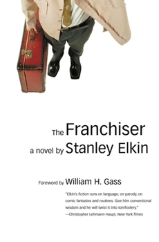 The Franchiser: A Novel (American Literature (Dalkey Archive))