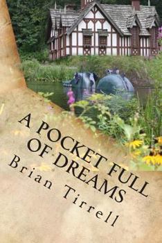 Paperback A Pocket Full of Dreams: A John Goode Book, Vol. 1 Book