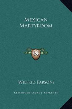 Hardcover Mexican Martyrdom Book