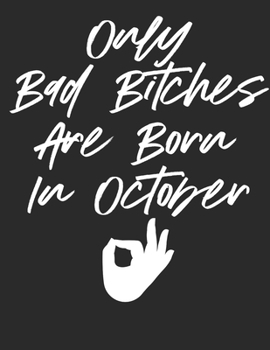Only Bad Bitches are Born in October: 2020 Calendar  | Scheduler + Academic Organizer and Planner | Life is Fun Series | Appointment Setter