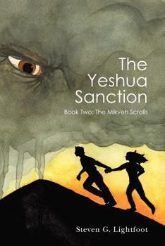 Paperback The Yeshua Sanction: Book Two: The Mikveh Scrolls Book