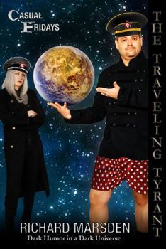 Paperback The Traveling Tyrant: Casual Fridays Book