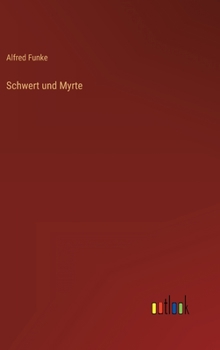 Hardcover Schwert und Myrte [German] Book