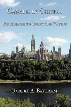 Paperback Canada in Crisis...: An Agenda to Unify the Nation Book