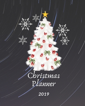 Paperback Christmas Planner 2019: holiday planner 2 Month and Weekly Calendars - Budget TRACKER.... (christmas planner notebook) Book