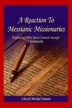 Paperback A Reaction to Messianic Missionaries Book