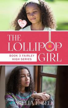 The Lollipop Girl (Fairley High series) (Volume 3) - Book #3 of the Fairley High