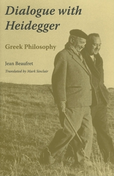 Hardcover Dialogue with Heidegger: Greek Philosophy Book