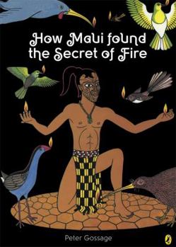 Paperback How Maui Found the Secret of Fire Book