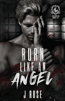 Burn Like An Angel: A Dark Reverse Harem Romance (Harrowdean Manor)