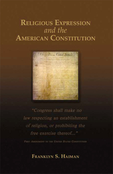 Paperback Religious Expression and the American Constitution Book