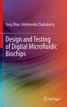 Paperback Design and Testing of Digital Microfluidic Biochips Book