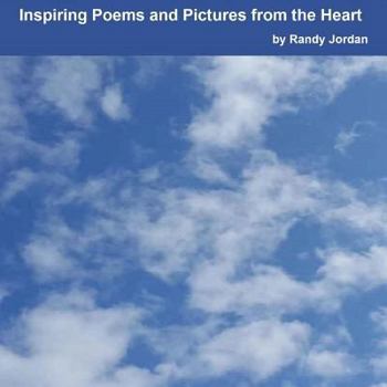 Paperback Inspiring Poems and Pictures from the Heart Book