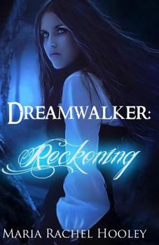 Paperback Dreamwalker: Reckoning Book