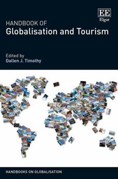 Paperback Handbook of Globalisation and Tourism (Handbooks on Globalisation series) Book
