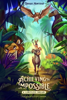 Paperback Achieving the Impossible: A Limitless Dream Book