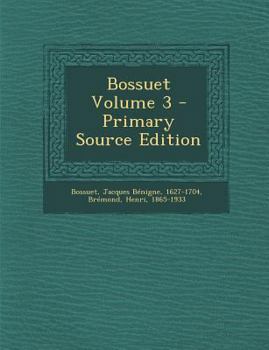 Paperback Bossuet Volume 3 [French] Book