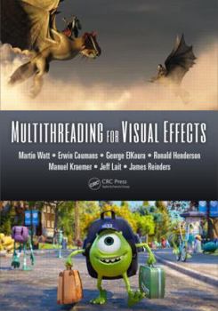 Hardcover Multithreading for Visual Effects Book
