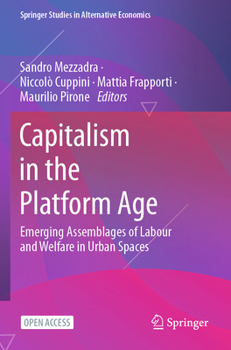 Paperback Capitalism in the Platform Age: Emerging Assemblages of Labour and Welfare in Urban Spaces Book