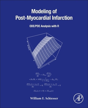 Paperback Modeling of Post-Myocardial Infarction: Ode/Pde Analysis with R Book