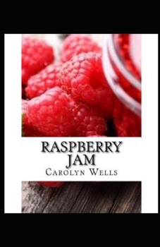 Paperback Raspberry Jam Illustrated Book