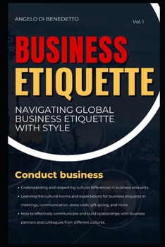 Paperback Etiquette Unlocked: Navigating Global Business Etiquette with Style Book