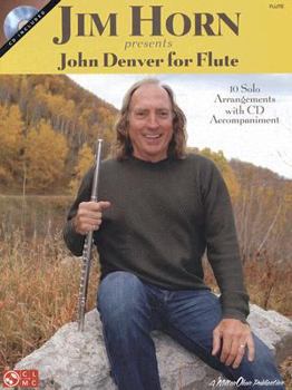 Paperback Jim Horn Presents John Denver for Flute [With CD] Book