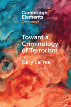 Paperback Toward a Criminology of Terrorism Book