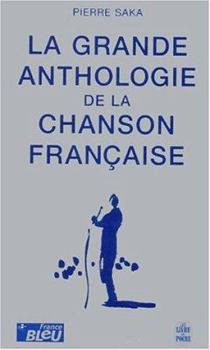 Paperback Grande Anthologie de La Chanson Francaise [French] Book