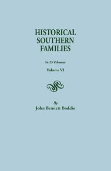 Paperback Historical Southern Families. in 23 Volumes. Volume VI Book