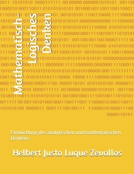 Paperback Mathematisch-Logisches Denken: Entwicklung des analytischen und mathematischen Denkens [German] Book