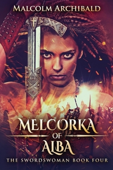 Paperback Melcorka of Alba [Large Print] Book